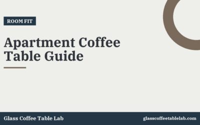 Apartment Coffee Table Guide