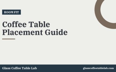 Coffee Table Placement Guide
